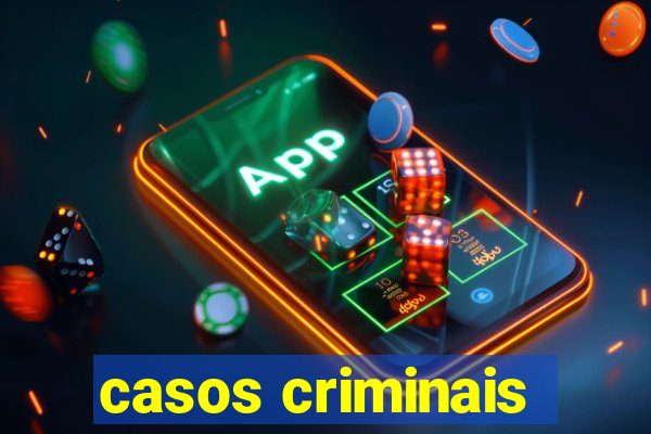 casos criminais